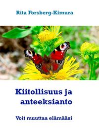 Produktbild: Kiitollisuus ja anteeksianto