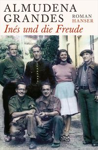 Bild vom Artikel Inés und die Freude vom Autor Almudena Grandes