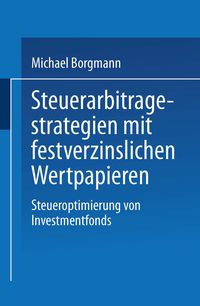 Produktbild: Steuerarbitagestrategien mit festverzinslichen Wertpapieren