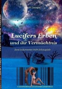 Produktbild: Lucifer / Lucifers Erben und ihr Verm&auml;chtnis