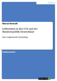 Produktbild: Lobbyismus in den USA und der Bundesrepublik Deutschland