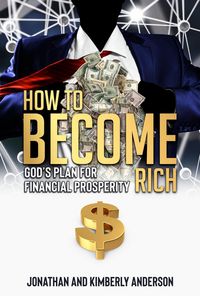 Produktbild: How to Become Rich: God's Plan for Financial Prosperity