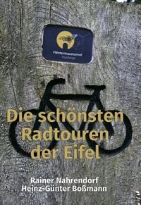 Produktbild: Die sch&ouml;nsten Radtouren der Eifel
