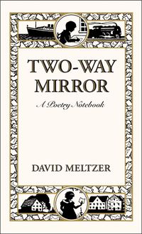 Produktbild: Two-Way Mirror: A Poetry Notebook