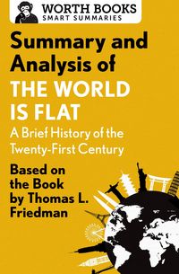 Produktbild: Summary and Analysis of The World Is Flat 3.0: A Brief History of the Twenty-first Century