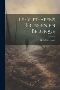 Produktbild: Le guet=apens Prussien en Belgique