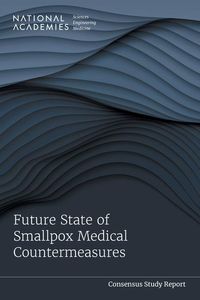 Produktbild: Future State of Smallpox Medical Countermeasures