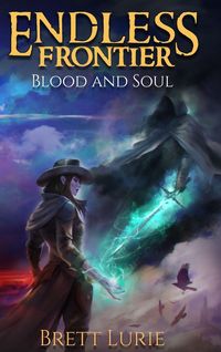Produktbild: Endless Frontier (Book 2) Blood and Soul
