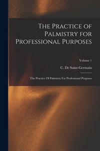 Produktbild: The Practice of Palmistry for Professional Purposes