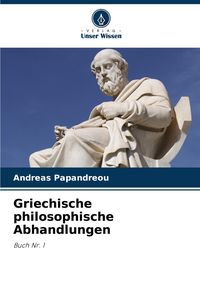 Produktbild: Griechische philosophische Abhandlungen