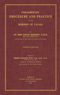 Produktbild: Parliamentary Procedure and Practice in the Dominion of Canada. Fourth Edition.