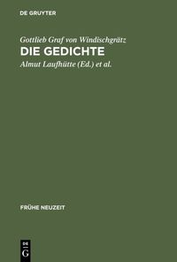Produktbild: Gottlieb Graf von Windischgr&auml;tz: Die Gedichte