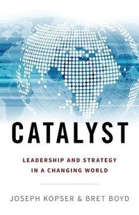 Produktbild: Catalyst: Leadership and Strategy in a Changing World