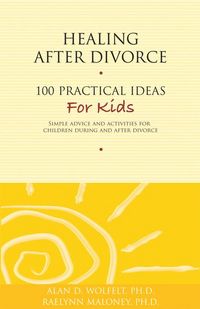 Produktbild: Healing After Divorce: 100 Practical Ideas for Kids