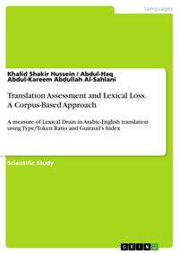 Produktbild: Translation Assessment and Lexical Loss. A Corpus-Based Approach