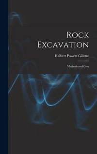 Produktbild: Rock Excavation: Methods and Cost
