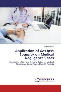 Produktbild: Application of Res Ipsa Loquitur on Medical Negligence Cases