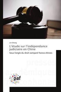 Produktbild: L'&eacute;tude sur l'ind&eacute;pendance judiciaire en Chine