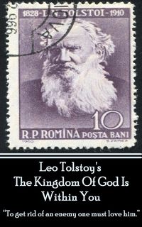 Bild vom Artikel Leo Tolstoy - The Kingdom Of God Is Within You vom Autor Leo Tolstoy