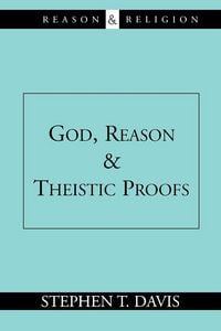 Produktbild: God, Reason and Theistic Proofs
