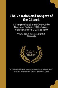 Produktbild: The Vocation and Dangers of the Church