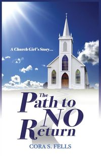 Produktbild: A Church Girl's Story...The Path to No Return