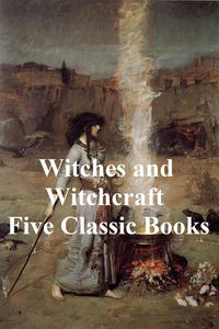 Produktbild: Witches and Witchcraft: Five Classic Books