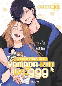 Produktbild: My love story with Yamada-kun at LVL 999. Tome 10