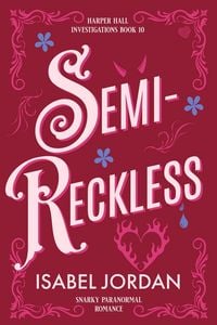 Produktbild: Semi-Reckless (Harper Hall Investigations, #10)