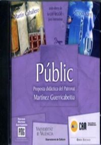 Produktbild: P&uacute;blic : proposta did&agrave;ctica del Patronat Mart&iacute;nez Guerricabeitia