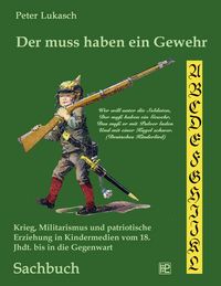Produktbild: Der muss haben ein Gewehr
