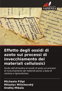 Produktbild: Effetto degli ossidi di azoto sui processi di invecchiamento dei materiali cellulosici