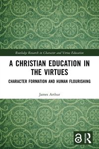 Produktbild: A Christian Education in the Virtues