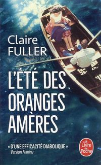 Bild vom Artikel L'été des oranges amères vom Autor Claire Fuller