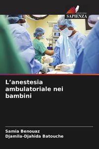 Produktbild: L'anestesia ambulatoriale nei bambini