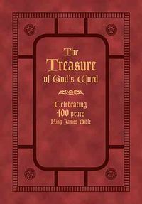 Produktbild: The Treasure of God's Word: Celebrating 400 Years of the King James Bible