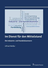 Produktbild: Im Dienst f&uuml;r den Mittelstand - Die Industrie- und Handelskammern