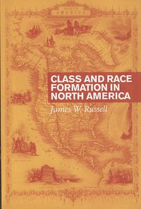 Produktbild: Class and Race Formation in North America