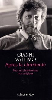 Produktbild: Apres la Chretiente ; Pour un Christianisme Non Religieux