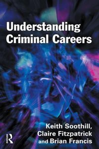 Produktbild: Soothill, K: Understanding Criminal Careers