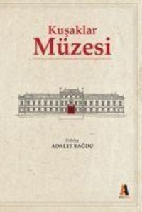 Produktbild: Kusaklar M&uuml;zesi
