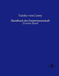 Produktbild: Handbuch der Forstwissenschaft