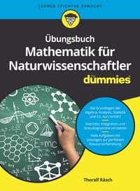 Produktbild: &Uuml;bungsbuch Mathematik f&uuml;r Naturwissenschaftler f&uuml;r Dummies