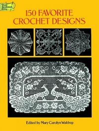 Produktbild: 150 Favorite Crochet Designs