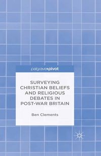 Produktbild: Surveying Christian Beliefs and Religious Debates in Post-War Britain
