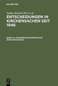 Produktbild: Entscheidungen in Kirchensachen seit 1946 / Sonderband Europ&auml;ische Entscheidungen