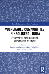 Produktbild: Vulnerable Communities in Neoliberal India