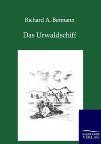 Produktbild: Das Urwaldschiff