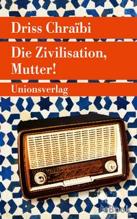 Produktbild: Die Zivilisation, Mutter!