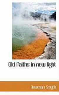 Produktbild: Old Faiths in New Light